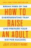 How_to_raise_an_adult