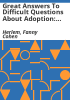 Great_answers_to_difficult_questions_about_adoption