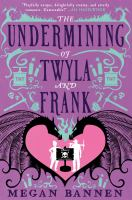The_Undermining_of_Twyla_and_Frank