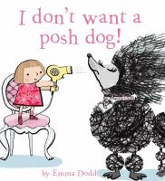 I_don_t_want_a_posh_dog_