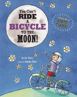 You_can_t_ride_a_bicycle_to_the_moon